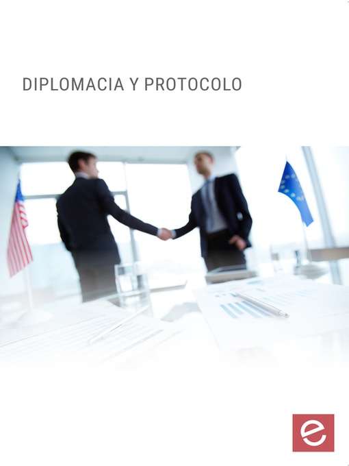 Title details for Diplomacia y Protocolo by Andrea Castro Martínez - Available